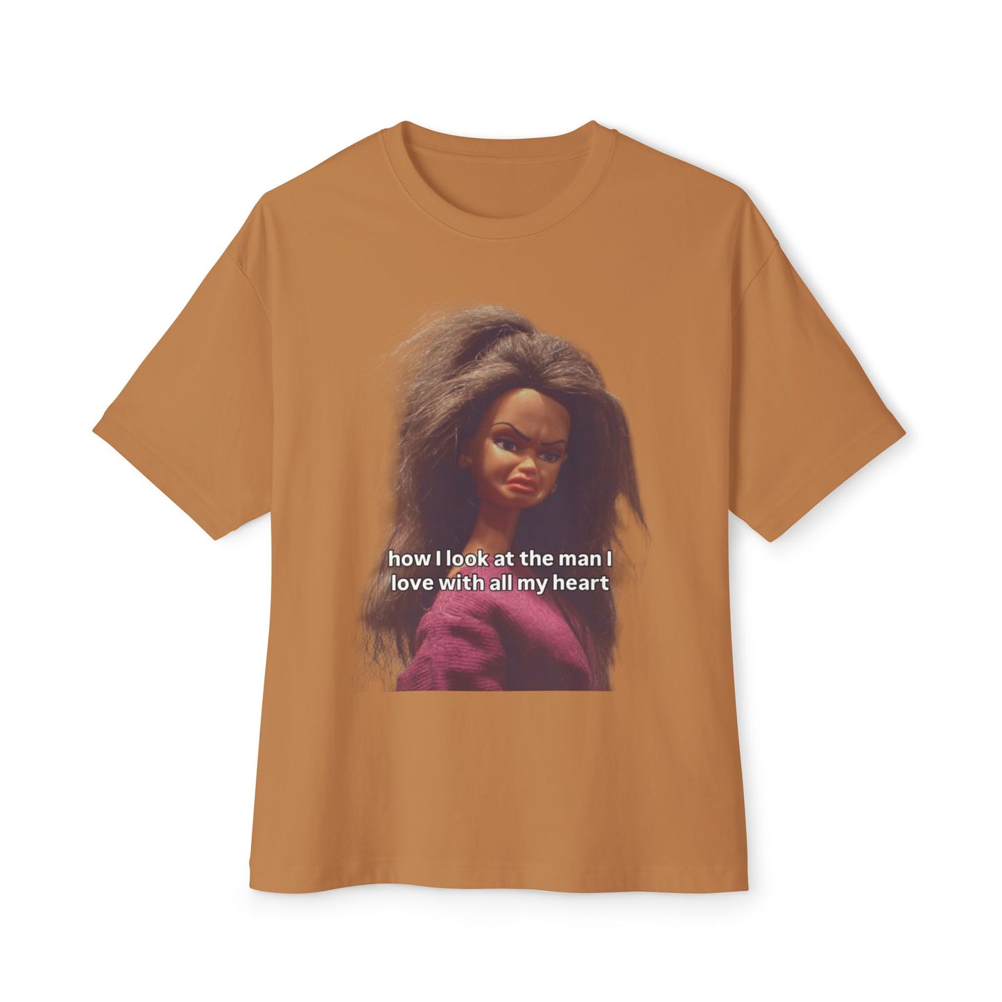Graphic Tee - How I look at the man I love with all my heart