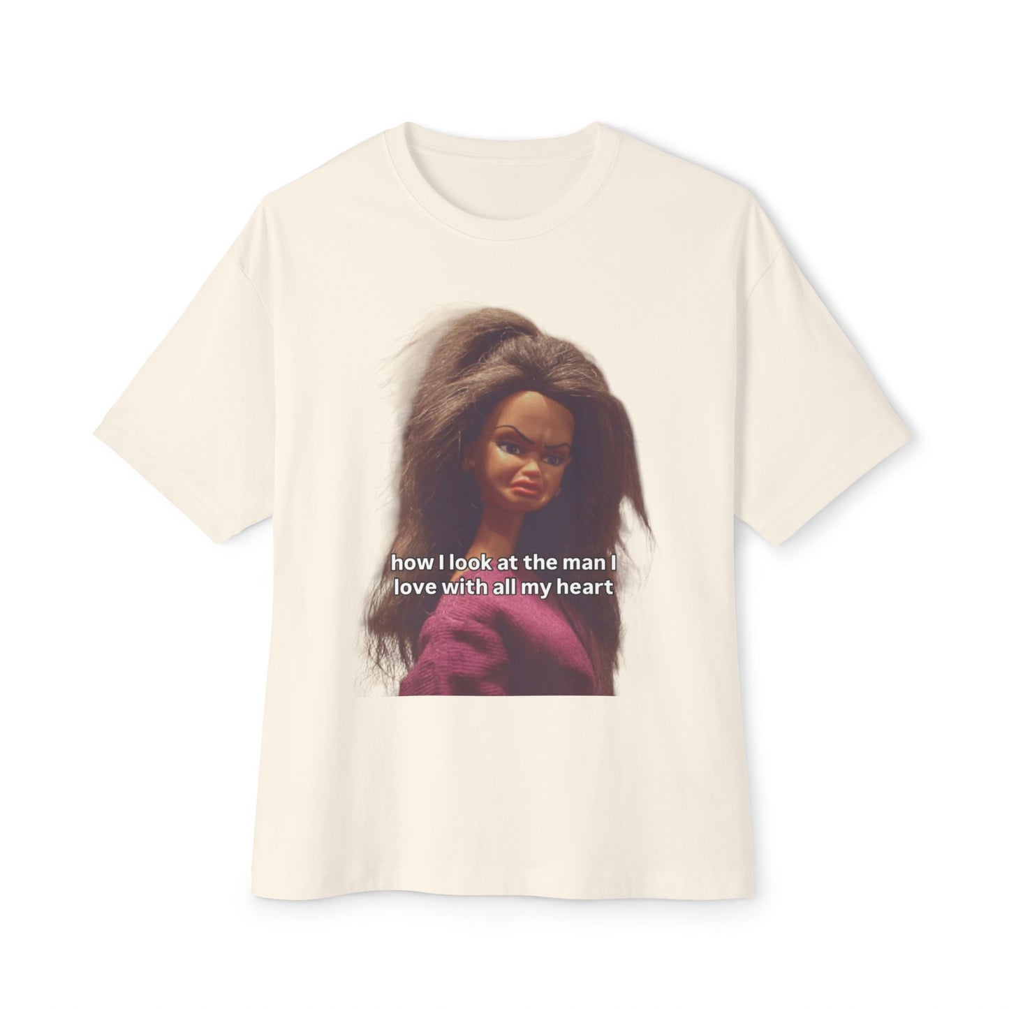 Graphic Tee - How I look at the man I love with all my heart